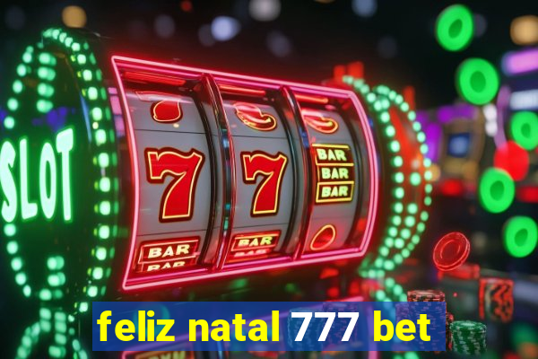 feliz natal 777 bet